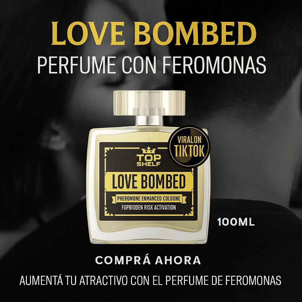 LOVE BOMBED